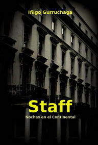 Title: Staff, Noches en el Continental, Author: Iñigo Gurruchaga