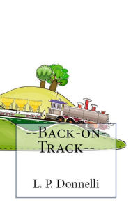 Title: Back-on-Track--, Author: L. P. Donnelli