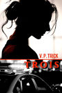 Trois
