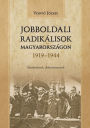 Jobboldali radikalisok Magyarorszagon 1919-1944