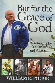 Title: But for the Grace of God, Author: William R. Pogue