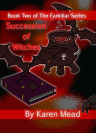 Title: Succession of Witches, Author: Karen Mead