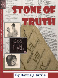 Title: Stone of Truth, Author: Donna J. Farris