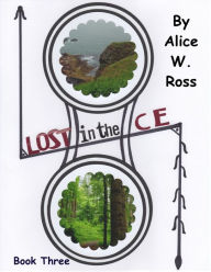 Title: Lost in the Ce, Author: Alice W. Ross