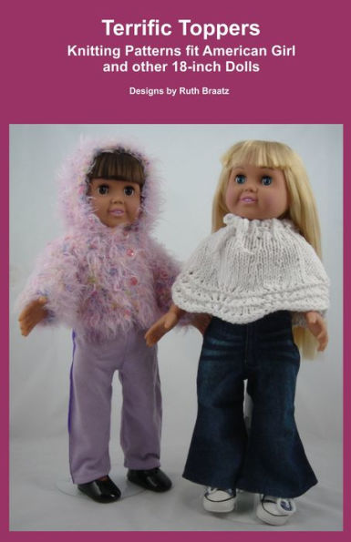 Terrific Toppers, Knitting Patterns fit American Girl and other 18-Inch Dolls