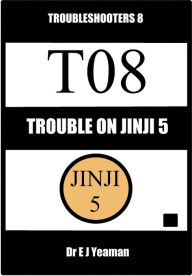 Title: Trouble on Jinji 5 (Troubleshooters 8), Author: Dr E J Yeaman