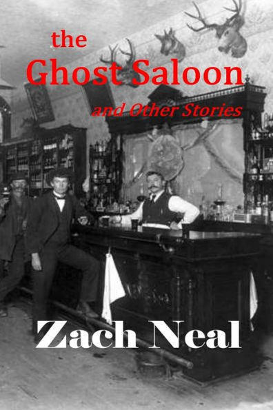 The Ghost Saloon and Other Stories
