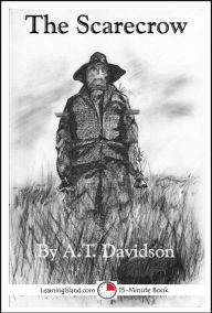 Title: The Scarecrow: A 15-Minute Horror Story, Author: AT Davidson