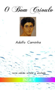 Title: O Bom Crioulo, Author: Adolfo Caminha