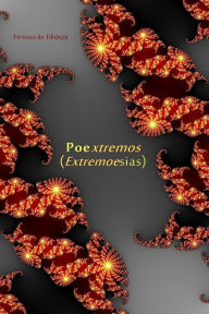 Title: Poextremos (extremoesias), Author: Firmino de Tibúrçia