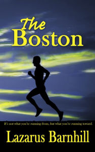 Title: The Boston, Author: Lazarus Barnhill