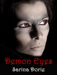 Title: Demon Eyes, Author: Sarina Dorie