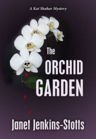 Title: The Orchid Garden, Author: Janet Jenkins-Stotts