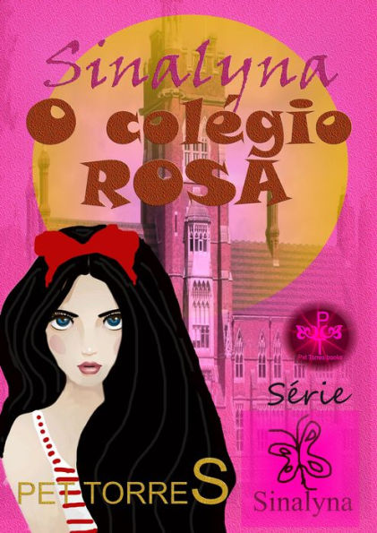 Sinalyna: O Colégio Rosa