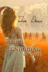 Title: Time's Enduring Love, Author: Tia Dani