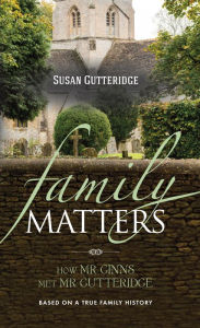 Title: Family Matters, Author: Susan Gutteridge