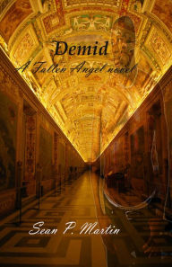 Title: Demid: A Fallen Angel Novel, Author: Sean P. Martin