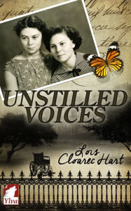 Title: Unstilled Voices, Author: Lois Cloarec Hart