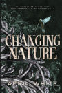 Changing Nature