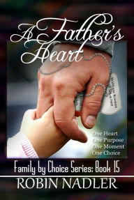 Title: A Father's Heart, Author: Robin Nadler