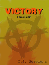 Title: Victory: A Short Story, Author: Shyreen Tyler