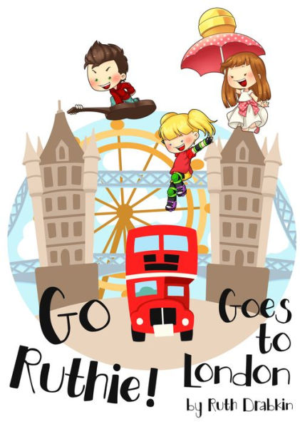 Go Ruthie Goes to London!