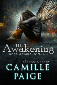 Title: The Awakening: Dark Angels of Music, Author: Felicia Means