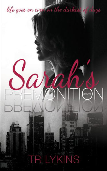 Sarah's Premonition