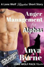 Anger Management for Alphas