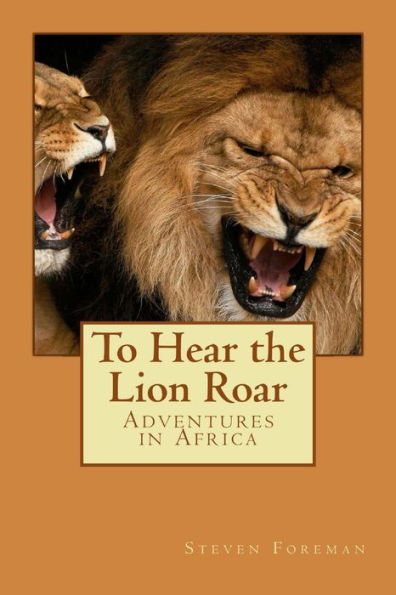 To Hear the Lion Roar