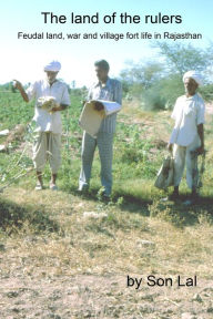 Title: The Land Of The Rulers, Author: Son Lal