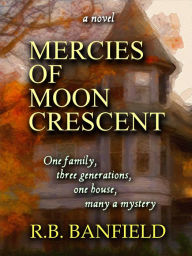 Title: Mercies of Moon Crescent, Author: RB Banfield