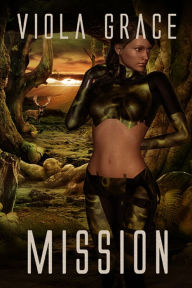 Title: Mission, Author: Viola Grace