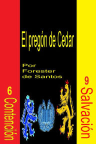 Title: El pregón de Cedar, Author: Forester de Santos