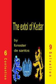 Title: The extol of Kedar, Author: Forester de Santos