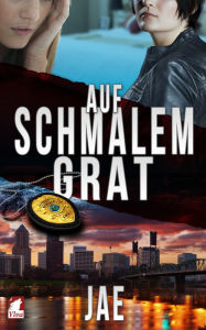 Title: Auf schmalem Grat, Author: Jae