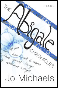 Title: The Abigale Chronicles - Book Two, Author: Jo Michaels