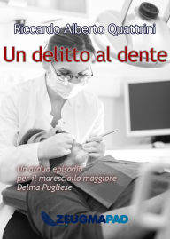 Title: Un delitto al dente, Author: Riccardo Alberto Quattrini