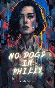 Title: No Dogs in Philly (Special Sin, #1), Author: Andy Futuro