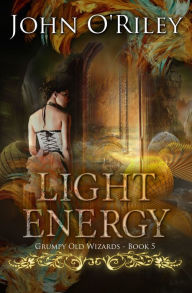 Title: Light Energy, Author: John O'Riley