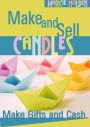 Make and Sell Candles