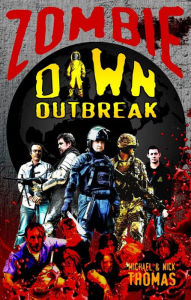 Title: Zombie Dawn Outbreak (Zombie Dawn Trilogy, book 1), Author: Michael G. Thomas