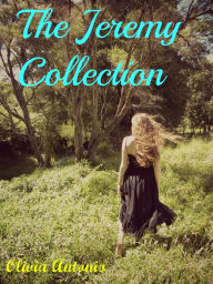 Title: The Jeremy Collection, Author: Olivia Antonio