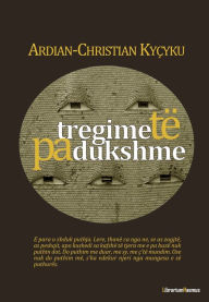 Title: Tregime të padukshme, Author: Ardian-Christian Kyçyku