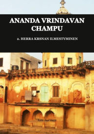Title: Ananda Vrindavan Champu 2. Herra Krsnan ilmestyminen, Author: Jani Jaatinen