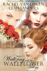 Title: Waltzing with the Wallflower Trilogy, Author: Leah Sanders