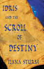 Idris and the Scroll of Destiny