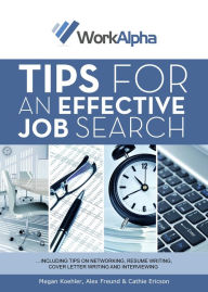 Title: Tips for an Effective Job Search, Author: Megan Koehler