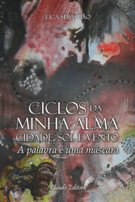 Title: Ciclos da Minha Alma, Author: Lica Sebastião