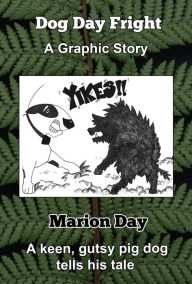 Title: Dog Day Fright, Author: Marion Day